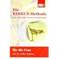 Die Rimkus-Methode: Eine nat�rliche Hormonersatztheraphie f�r die Frau