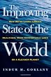 The Improving State of the World: Why We're Living Longer, Healthier, More Comfortable Lives on a Cleaner Planet
