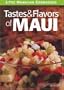 Tastes & Flavors of Maui