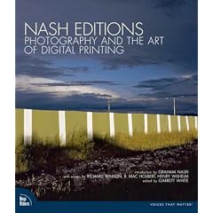 Nash Editions: Photography and the Art of Digital Printing (VOICES)