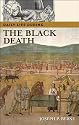 Daily Life During the Black Death (Greenwood Press Daily Life Through History Series)