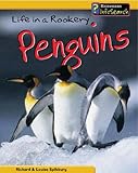 Life in a rookery : penguins