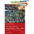 The Texas War of Independence 1835-1836: From Outbreak to the Alamo to San Jacinto (Essential Histories) by  Alan Huffines