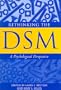 Rethinking the Dsm: A Psychological Perspective (Decade of Behavior)