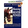 Showing Hunter Ponies: How to Win with Working Hunter and Show Ponies
