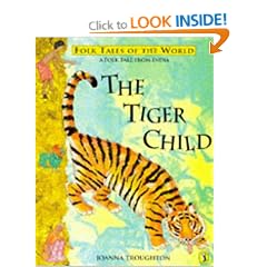 The Tiger Child: A Folk Tale from India (Puffin Folk Tales of the World)