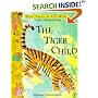 The Tiger Child: A Folk Tale from India (Puffin Folk Tales of the World)