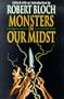 Monsters in Our Midst