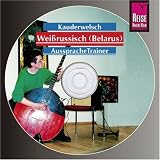 Weissrussisch (Belarus) Wort f&uuml;r Wort: Wei&szlig;russisch - Kauderwelsch AusspracheTrainer CD - Holger Knauf