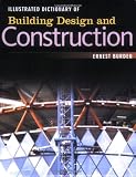 Illustrated Dictionary of Building Design and Construction - 0071445064