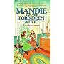 Mandie and the Forbidden Attic (Mandie, Book 4)