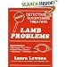 Lamb Problems: Detecting, Diagnosing, Treating