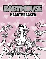 Babymouse #5: Heartbreaker (Babymouse)