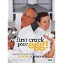 First Crack Your Egg