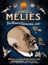 Georges Melies: First Wizard of Cinema (1896-1913)