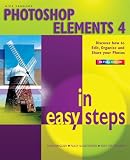 Photoshop Elements 4 in Easy Steps (In Easy Steps)