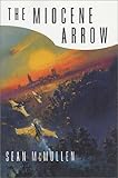 The Miocene Arrow (Greatwinter Trilogy)