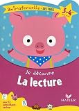 Je découvre La lecture Petite Section : 3-4 ans