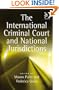 The International Criminal Court and National Jurisdictions