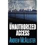 Unauthorized Access von Andrew McAllister
