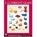 L.g. Wright Glass (Schiffer Book for Collectors)