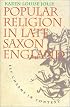 Popular Religion in Late Saxon England: Elf Charms in Context