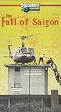 The Fall of Saigon (A Discovery Channel Documentary) [VHS]