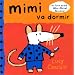 Mimi va dormir