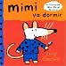 Mimi va dormir
