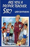 Are You a Proper Teacher, Sir?