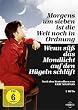 Morgens um sieben ist die Welt noch in Ordnung / Wenn s�� das Mondlicht auf den H�geln ... [2 DVDs]