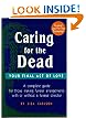 Caring for the Dead:  Your Final Act of Love