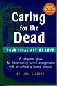 Caring for the Dead: Your Final Act of Love