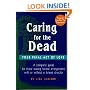 Caring for the Dead:  Your Final Act of Love