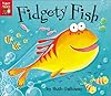 Fidgety fish