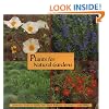 Plants for Natural Gardens: Southwestern Native & Adaptive Trees, Shrubs, Wildflowers & Grasses