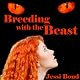 Breeding with the Beast: M-F Monster Breeding Erotica