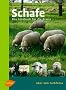 Schafe: Das Fotobuch f�r die Praxis