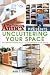 The Learning Annex Presents Uncluttering Your Space: The Smarter Approach to Organizing Your Space