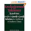 Exclusiveness and Tolerance: Studies in Jewish-Gentile Relations in Medieval and Modern Times (Scripta Judaica, 3)