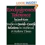 Exclusiveness and Tolerance: Studies in Jewish-Gentile Relations in Medieval and Modern Times (Scripta Judaica, 3)