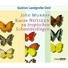 Kurze Notizen zu tropischen Schmetterlingen. 2 CDs