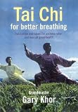 Tai Chi for Better Breathing: Relaxation Excercises for Asthma Relief