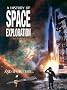 A History of Space Exploration: And its future... A History of Space Exploration: And its future...