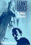 Lenny Bruce: The Making of a Prophet