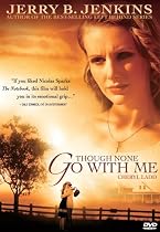 Watch Though None Go with Me Online.