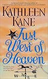 Just West of Heaven