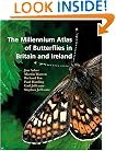 The Millennium Atlas of Butterflies in Britain and Ireland