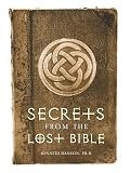 Secrets From The Lost Bible