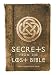 Books : Secrets From the Lost Bible: Hidden Scriptures Found